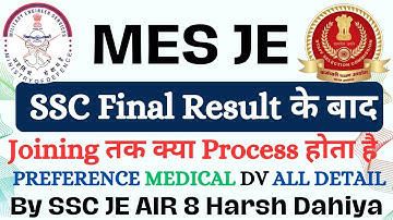 MES JE Final Result से Joining तक Complete Process Detail | SSC JE MES Medical, Command Preference