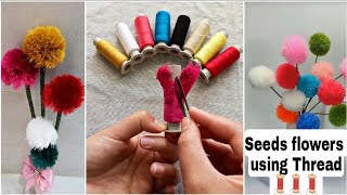 Seeds Flowers Diy 🧵/How To Make A Pompom Flower Using Thread / diy Roses