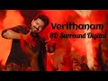 8d surround  verithanam  bigil  with visualizer  8d visualizing tech 