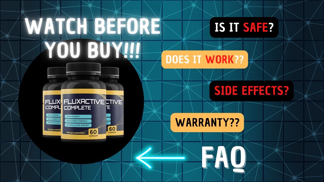 Fluxactive complete REVIEW –  Fluxactive Complete work – Is Fluxactive Complete SAFE?  FAQ