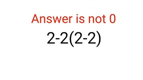 2-2(2-2) The answer is not 0. 99% failed! Can you do it? #math #logicalstation #mathproblem #math