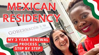 Mexican Residency Renewal - My Step by Step Process