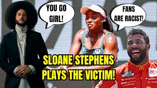 Sloane Stephens Plays VICTIM at French Open! Calls Tennis Fans R*CIST! Provides NO PROOF!