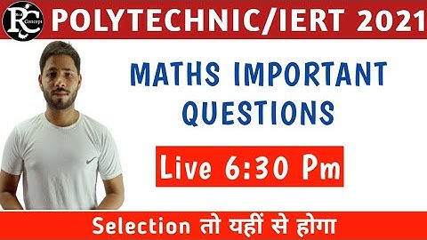 Maths Important Questions For Polytechnic And Iert entrance exam 2021 in English and Hindi.