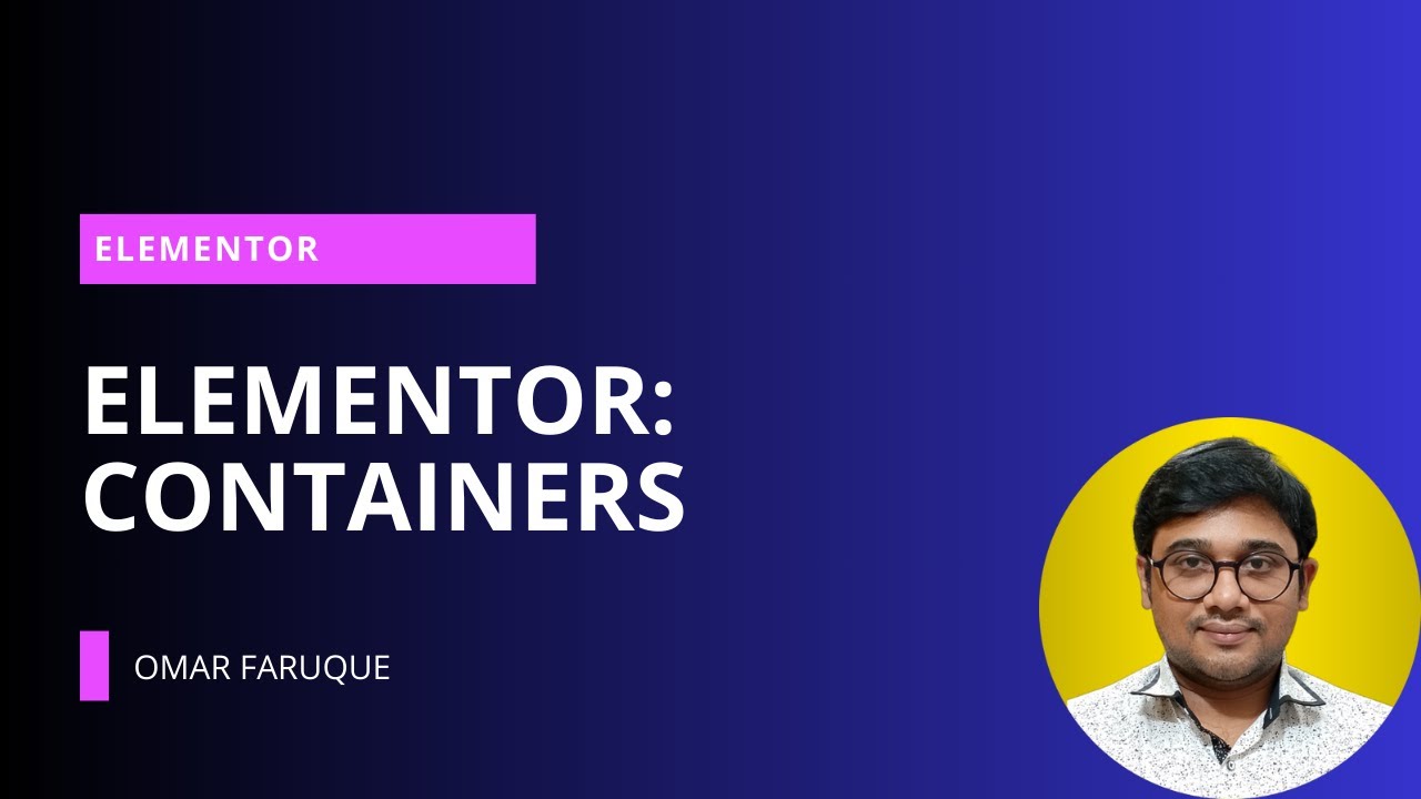 Master Elementor Flexbox Containers - YouTube