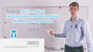 2022 májusi érettségi feladatsor megoldása - Középszintű Matematika Érettségi