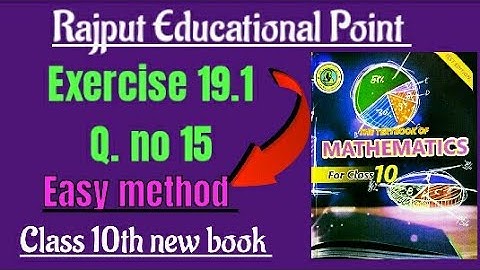 Exercise 19.1 | question no 15 | class 10th new book | sindh text book