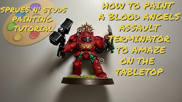 Painting Tutorial: Step By Step Guide on How to Paint a Warhammer 40K Blood Angel Assault Terminator