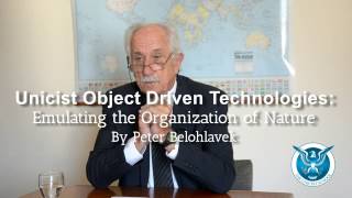 Unicist Object Driven Technologies