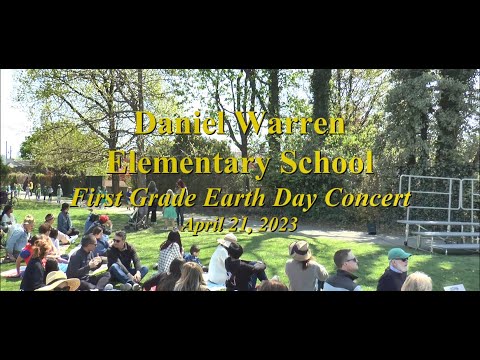 Daniel Warren Elementary School First Grade Earth Day Concert - 4/21/23