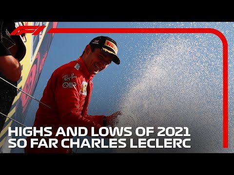 The Highs And Lows Of Charles Leclerc’s 2021 Season - So Far!