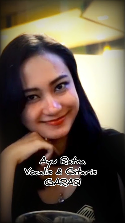 Ayu Ratna | Garasi - Hilang