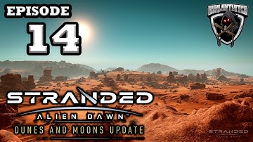 Mukluk Plays Stranded: Alien Dawn - Dunes and Moons Update (Early Access) Part 14
