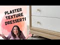 Before and After Dresser Makeover Using Plaster Texture | Furniture Flip