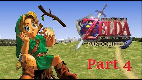 OOT Randomizer Playthrough | Part 4