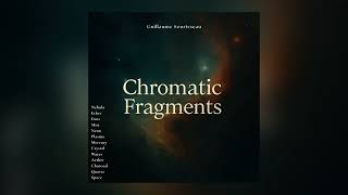 Chromatic Fragments - Aether