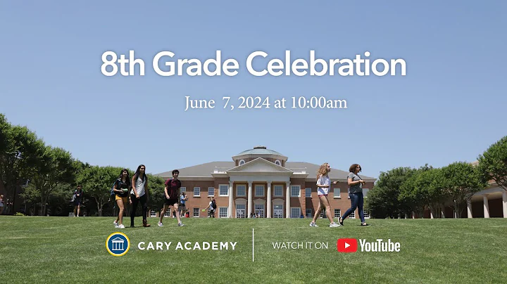 Cary Academy Eighth Grade Celebration 2024