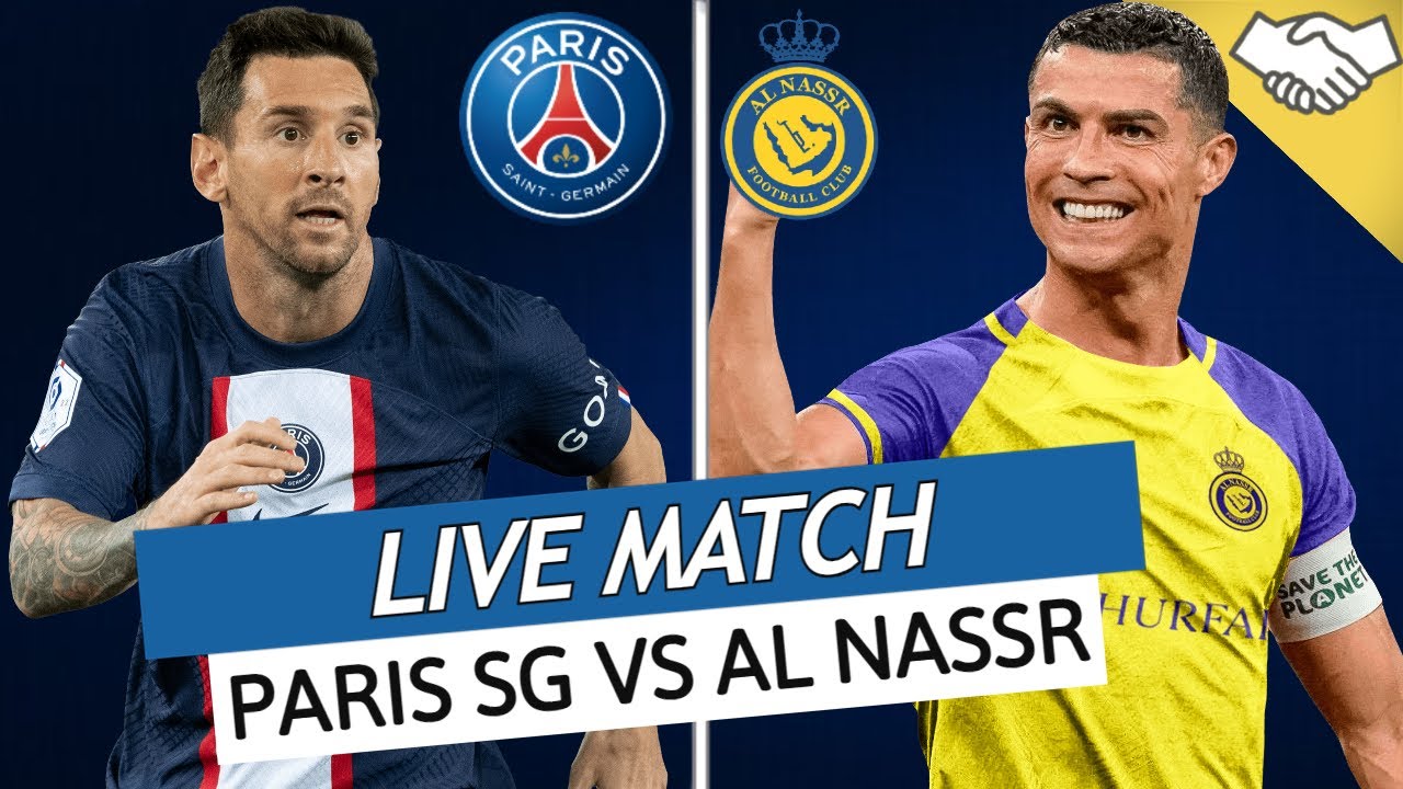 al nassr psg live