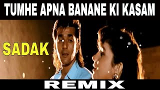 Tumhe Apna Banane Ki Kasam Remix | DJ Anant Patel
