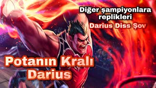 Pota Değil Diss Kralı Dariusun Diğer Şampiyonlara Replikleri