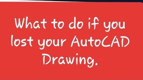 How to convert AutoCAD bak file to Dwg Files AutoCAD 2020