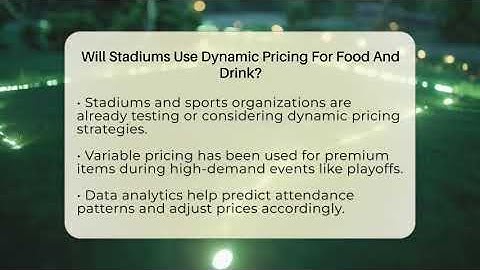 Will Stadiums Use Dynamic Pricing For Food And Drink? - Where the Fans Roar