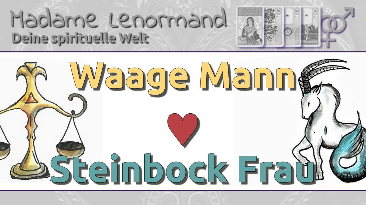 Waage Mann & Steinbock Frau: Liebe und Partnerschaft - YouTube.