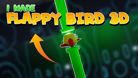 I Made the Flappy Bird 3D and It