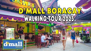 D'Mall Boracay 2023 Walking Tour | Malay Aklan | Philippines |