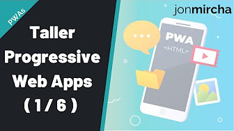 Taller Progressive Web Apps - PWA
