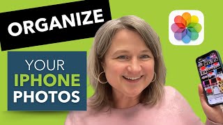 Using the iPhone Photos App to Organize Photos