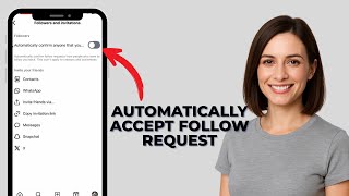 How to Automatically Accept Follow Requests on Instagram [Full 2025 Tutorial] Content