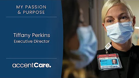 Tiffany Perkins // Executive Director at AccentCare