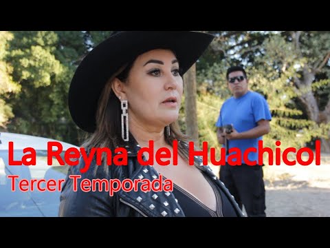 LA REYNA DEL HU@CHICOL SERIE ( tercer temporada ) eva martinez