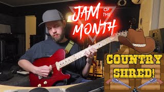 Country SHRED! | Jam of the Month - January 2023