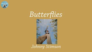 Butterflies - Johnny Stimson (Lyric Video)