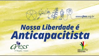 Seminário em Comemoração ao Dia da e do Assistente Social 2024Nossa Liberdade é Anticapacitista