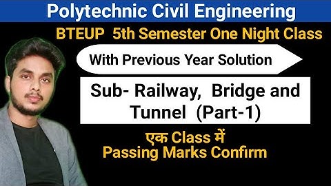 5th semester- Railway, Bridge and Tunnel Revision- केवल एक video से Passing Marks Confirm (Part-1)