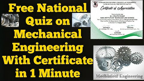 Free National Quiz on Mechanical Engineering with Certificate in 1 Minute|Mechanics|Mechanism|Mech