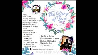 The story of love 2 dj mad