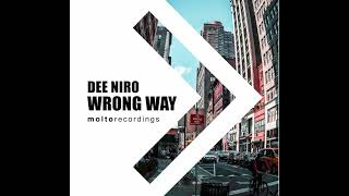 Dee Niro - Wrong Way (Extended)