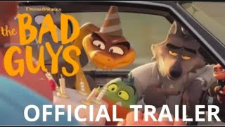 THE BAD GUYS - Official Trailer 2 ( 2022 )