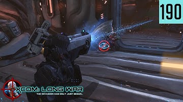 XCOM:EW - Long War  - #190- Mexico Alien Base Assault - Part B