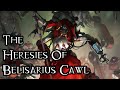 The Heresies Of Belisarius Cawl - 40K Theories