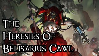 The Heresies Of Belisarius Cawl - 40K Theories