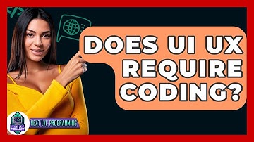 Does UI UX Require Coding? - Next LVL Programming
