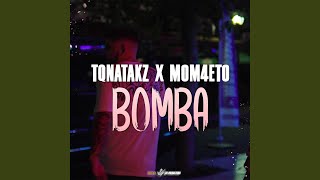 Bomba Feat. Mom4Eto
