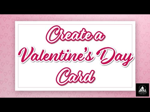 Valentine's Day Card Virtual Program by Bolden/Moore Library - February 12, 2021