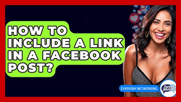 How To Include A Link In A Facebook Post? - Everyday-Networking