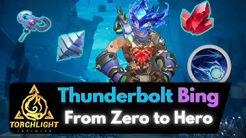 Thunderbolt Bing - Zero to Hero - Part 1- Torchlight Infinite SS10